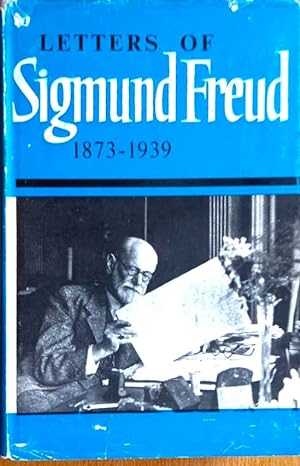 THE LETTERS OF SIGMUND FREUD 1873-1939