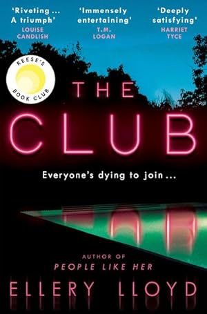 Bild des Verkufers fr The Club : A Reese Witherspoon Book Club Pick zum Verkauf von Smartbuy