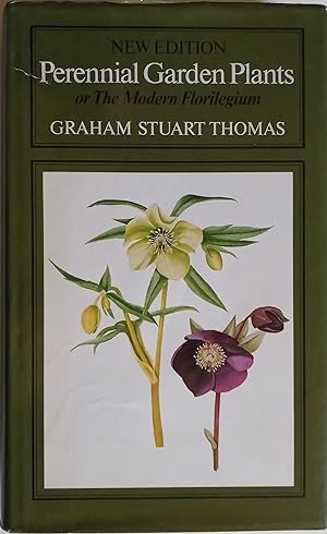 Seller image for Perennial Garden Plants or The Modern Florilegium - A Concise Account of Herbaceous Plants, Including Bulbs, for General Garden Use for sale by The Book House  (PBFA)
