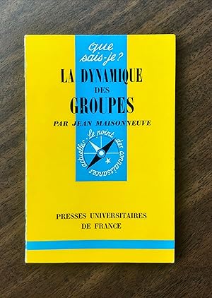 Image du vendeur pour LA DYNAMIQUE DES GROUPES; QUE SAIS-JE? 1306 mis en vente par La Bouquinerie  Dd