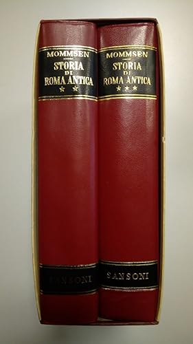 Mommsen Theodor, Storia di Roma vol. II e III, Sansoni, 1963.