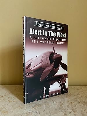 Immagine del venditore per Alert In The West; A Luftwaffe Pilot on The Western Front [Fortunes of War Series] venduto da Little Stour Books PBFA Member