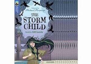 Seller image for Oxford Reading Tree TreeTops Greatest Stories: Oxford Level 17: The Storm Child for sale by Smartbuy