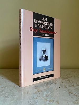 Bild des Verkufers fr An Edwardian Bachelor; Roy Sambourne 1878-1946 zum Verkauf von Little Stour Books PBFA Member