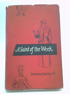 Seller image for A Saint Of The Week for sale by World of Rare Books