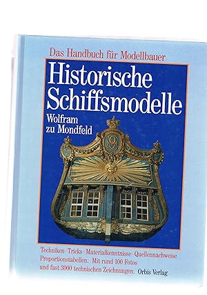 Bild des Verkufers fr Das Handbuch fr Modellbauer - Historische Schiffsmodelle zum Verkauf von manufactura