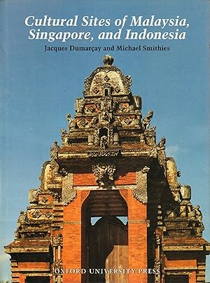 Seller image for Cultural Sites of Malaysia, Singapore, and Indonesia for sale by Orchid Press