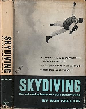 Seller image for Skydiving; The Art and Science of Sport Parachuting for sale by PJK Books and Such