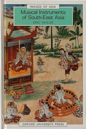 Seller image for Musical Instruments of South-East Asia for sale by Orchid Press