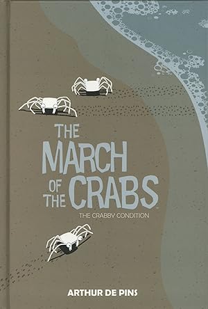 Bild des Verkufers fr March of the Crabs The Crabby Condition zum Verkauf von The Anthropologists Closet