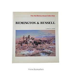 Seller image for Remington & Russell: The Sid Richardson Collection for sale by Prime Booksellers