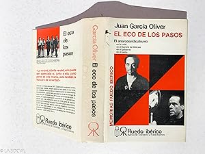 Imagen del vendedor de El eco de los pasos: El anarcosindicalismo . en la calle . en el Comite de Milicias . en el gobierno . en el exilio a la venta por La Social. Galera y Libros