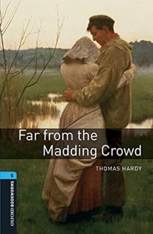 Imagen del vendedor de Far from the Madding Crowd : Incl 3 CDs, Oxford Bookworms Library - Oxford Bookworms Library - Level 5 a la venta por AHA-BUCH GmbH