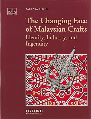 Seller image for The Changing Face of Malaysian Crafts for sale by Orchid Press