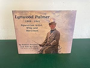 Imagen del vendedor de LYNWOOD PALMER 1868-1941 Equestrian Artist, Whip & Horseman a la venta por Old Hall Bookshop, ABA ILAB PBFA BA