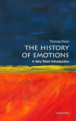 Bild des Verkufers fr The History of Emotions: A Very Short Introduction zum Verkauf von Smartbuy