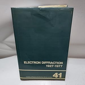 Bild des Verkufers fr Electron Diffraction, 1927-77: Conference Proceedings, 1977 zum Verkauf von Cambridge Rare Books