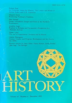 Image du vendeur pour Art History December 1993 Volume 16 Number 4 / Andrew Hemingway "Genius, Gender and Progress: Benthamism and the Arts in the 1820s" mis en vente par Shore Books