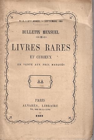 Image du vendeur pour Collection de livres rares et curieux en divers genres. n4 - 5me anne - septembre 1861 mis en vente par PRISCA