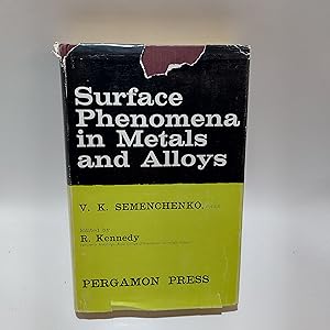 Image du vendeur pour Surface Phenomena in Metals and Alloys mis en vente par Cambridge Rare Books