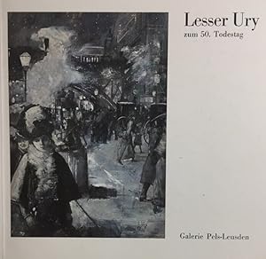 Seller image for Lesser Ury zum 50. Todestag : Gemlde, Pastelle, Zeichnungen und Graphik. for sale by Antiquariat J. Hnteler