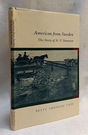 American from Sweden: The Story of A. V. Swanson