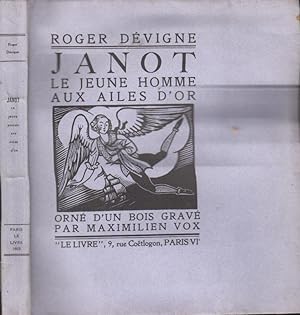 Imagen del vendedor de Janot, le jeune homme aux ailes d'or / Roger Dvigne ; [orn d'un bois grav par Maximilien Vox] a la venta por PRISCA