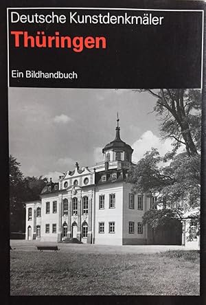 Bild des Verkufers fr Thringen Deutsche Kunstdenkmler. Ein Bildhandbuch. zum Verkauf von Antiquariat J. Hnteler