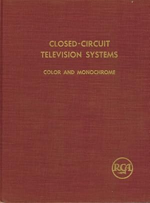 Closed-Circuit Television Systems Color and Monochrome