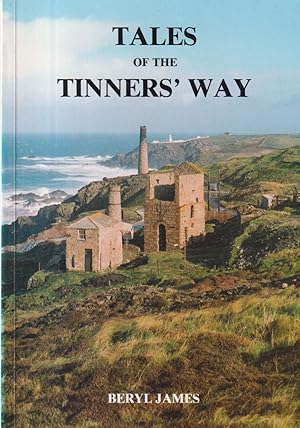 Immagine del venditore per Tales of the Tinners' Way venduto da timkcbooks (Member of Booksellers Association)