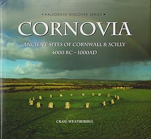 Imagen del vendedor de Cornovia - Ancient Sites of Cornwall & Scilly 4000BC - 1000AD a la venta por timkcbooks (Member of Booksellers Association)