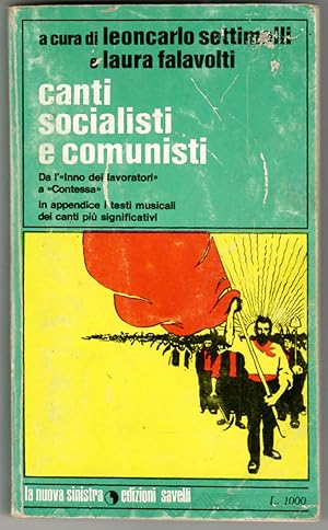 Imagen del vendedor de Canti socialisti e Comunisti a la venta por Il Salvalibro s.n.c. di Moscati Giovanni