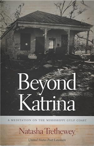 Seller image for Beyond Katrina: A Meditation on the Mississippi Gulf Coast for sale by The Haunted Bookshop, LLC