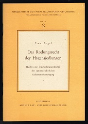 Immagine del venditore per Das Rodungsrecht der Hagensiedlungen: Quellen zur Entwicklungsgeschichte der sptmittelalterlichen Kolonisationsbewegung. - venduto da Libresso Antiquariat, Jens Hagedorn