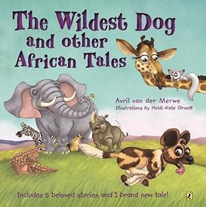Immagine del venditore per Wildest Dog and Other African Tales venduto da GreatBookPrices