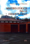 Seller image for Ministerios litrgicos para las unidades Pastorales for sale by AG Library