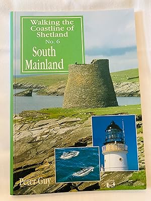 Bild des Verkufers fr South Mainland (Walking the coastline of Shetland) zum Verkauf von Cherubz Books