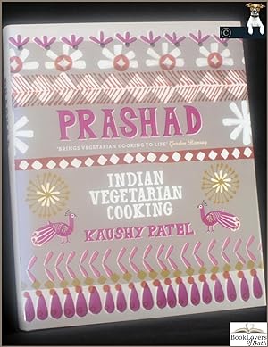 Bild des Verkufers fr Prashad: Indian Vegetarian Cooking zum Verkauf von BookLovers of Bath