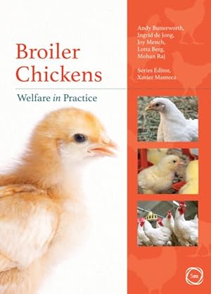 Seller image for Broiler Chickens : Welfare in Practice for sale by GreatBookPricesUK