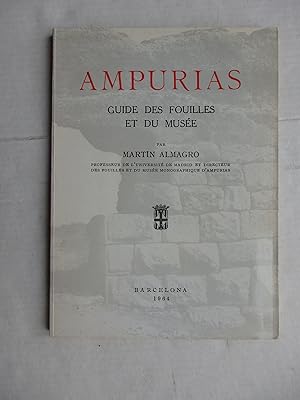 Imagen del vendedor de Ampurias, guide des fouilles et du mus�e a la venta por La Bouquinerie des Antres