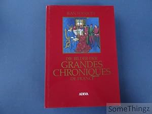 Immagine del venditore per Jean Fouquet. Die Bilder der Grandes Chroniques de France. Mit der originalen Wiedergabe aller 51 Miniaturen von Manuscrit franais 6465 der Bibliothque nationale in Paris. venduto da SomeThingz. Books etcetera.