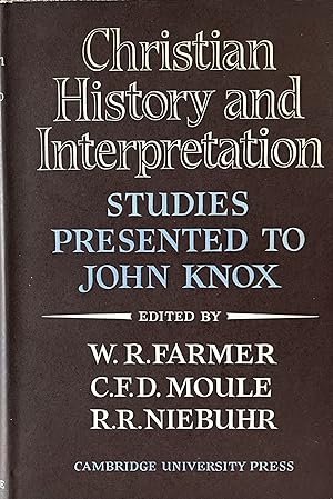 Image du vendeur pour Christian History and Interpretation: Studies Presented to John Knox mis en vente par 32.1  Rare Books + Ephemera, IOBA, ESA