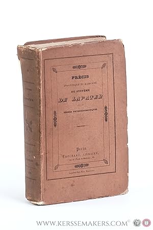 Seller image for Prcis analytique et raisonn du systme de Lavater sur les signes physiognomiques, ou Moyen de pntrer les dispositions des hommes, leurs penchans, leurs aptitudes, leur genre d'esprit, son degr de culture et de maturit, par l'observation de leur constitution, de leurs habitudes extrieures, et principalement par l'examen des formes de la tte, de ses capacits et des traits de la physiognomie. for sale by Emile Kerssemakers ILAB