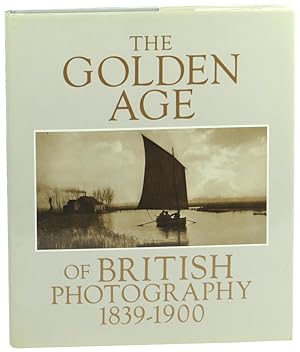Seller image for The Golden Age of British Photography 1839-1900 for sale by Kenneth Mallory Bookseller ABAA