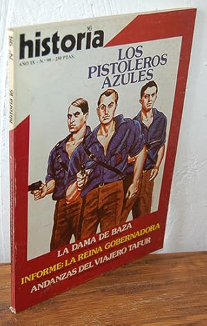 Imagen del vendedor de HISTORIA 16. Ao IX , N 98. Los pistoleros azules./ La dama de Baza./ Informe: La reina gobernadora./ Andanzas del viajero Tafur. a la venta por EL RINCN ESCRITO