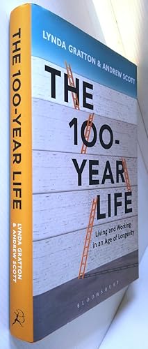 The 100-Year Life: Living and Working in an Age of Longevity