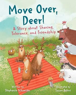 Bild des Verkufers fr Move Over, Deer! : A Story About Sharing, Tolerance, and Friendship zum Verkauf von GreatBookPrices