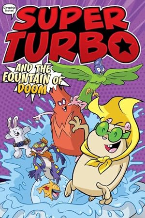 Imagen del vendedor de Super Turbo 9 : Super Turbo and the Fountain of Doom a la venta por GreatBookPrices