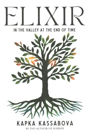 Seller image for Elixir : In the Valley at the End of Time for sale by GreatBookPrices
