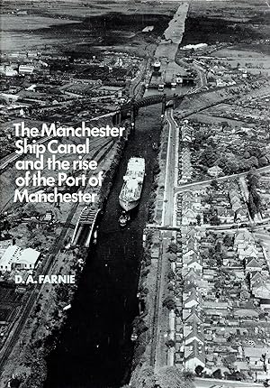 The Manchester Ship Canal and the Rise of the Port of Manchester